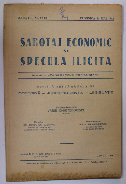 SABOTAJ ECONOMIC SI SPECULA ILICITA , ANEXA LA '' PANDECTELE ROMANIZARII '' , ANUL I , NR. 17 - 18  , DUMINICA , 24 MAI  , 1942 , SUBLINIATA