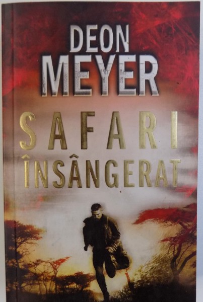 SAFARI INSANGERAT de DEON MEYER , 2011