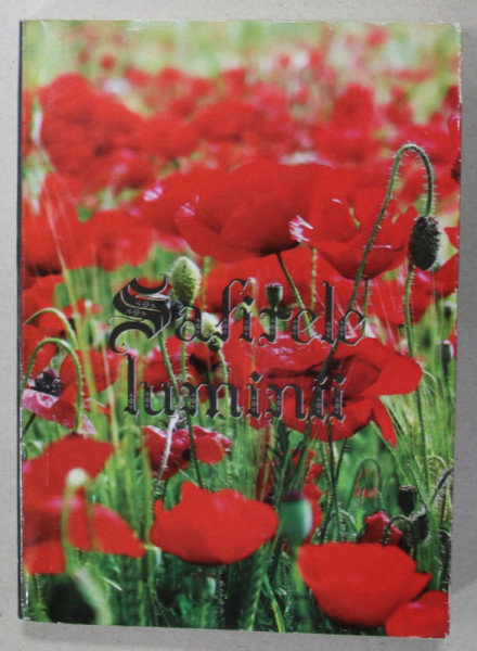 SAFIRELE LUMINII de PARINTELE CALISTRAT , ANII ' 2000 , LIPSA PAGINA DE TITLU *
