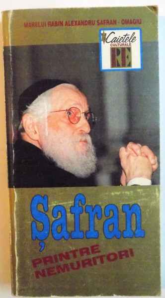 SAFRAN PRINTRE NEMURITORI de MANASE RADNEV, TICU GOLDSTEIN, 2002