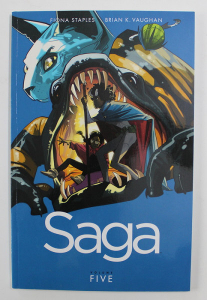 SAGA by FIONA STAPLES and BRIAN K. VAUGHAN , VOLUMUL V , 2015 , CONTINE BENZI DESENATE