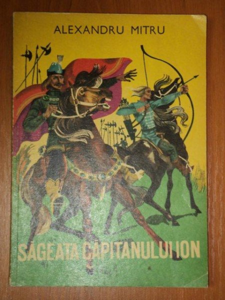 SAGEATA CAPITANULUI ION de AL. MITRU , 1967 * MICI DEFECTE