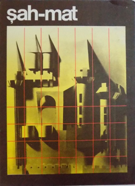 SAH - MAT , text de ELISABETA POLIHRONIADE , ilustratii de DAN ALEXANDRU IONESCU , 1980 * CONTINE 3 PLANSE , *LIPSA TEXT