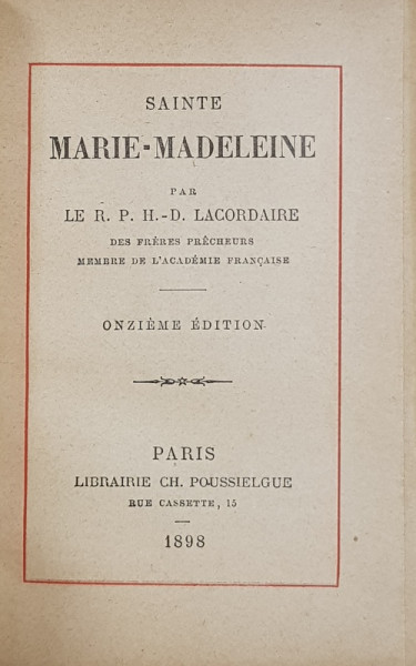 SAINTE MARIE  - MADELEINE par LE R.P. H.  - D. LACORDAIRE , 1898