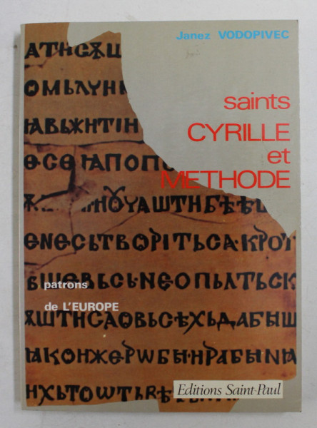 SAINTS CYRILLE ET METHODE PATRONS DE L 'EUROPE par JANEZ VODOPIVEC , 1986
