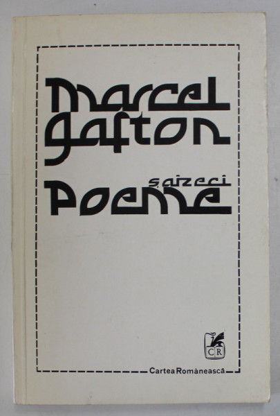 SAIZECI POEME de MARCEL GAFTON , 1986 , DEDICATIE SI CARTE DE VIZITA *