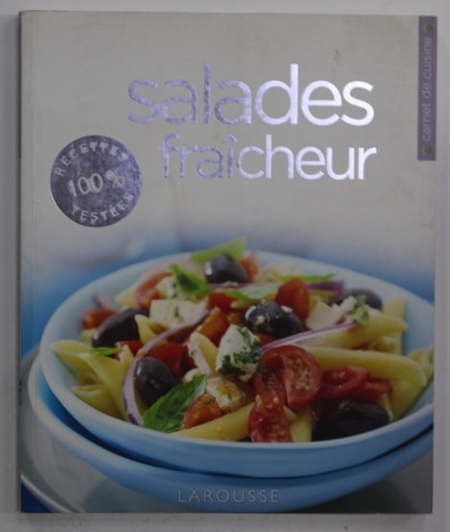 SALADES FRAICHEUR - RECETTES TESTEES , 2011