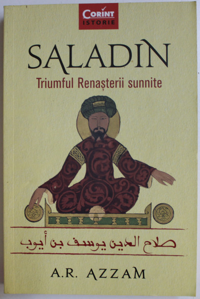 SALADIN  - TRIUMFUL RENASTERII SUNNITE de A.R. AZZAM , 2019