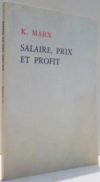 SALAIRE, PRIX ET PROFIT par K. MARX , 1975