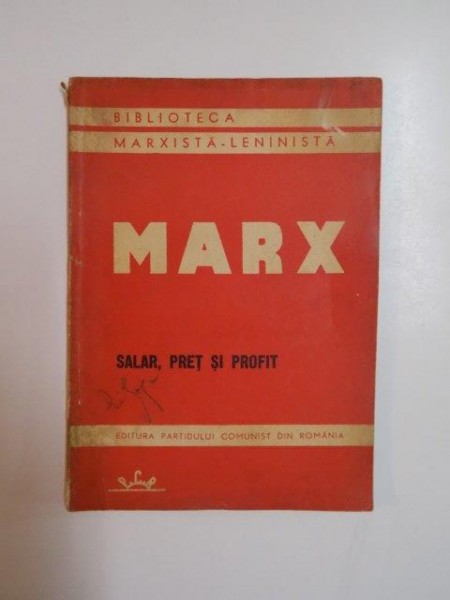 SALAR , PRET SI PROFIT de KARL MARX , 1945