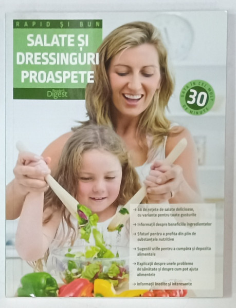 SALATE SI DRESSINGURI PROASPETE  , RAPID SI BUN , 66 DE RETETE , GATA IN CEL MULT 30 DE MINUTE , 2019