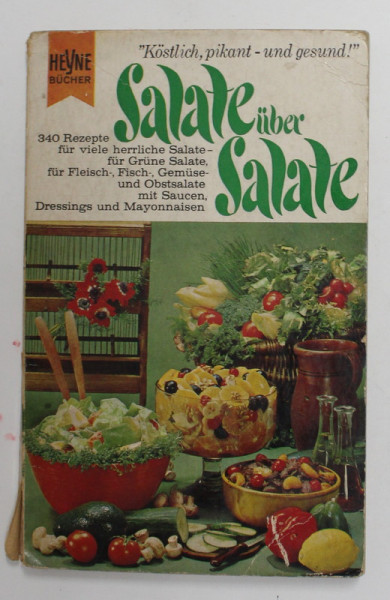 SALATE UBER SALATE , 340 REZEPTE von ILSE FROIDL , 1968