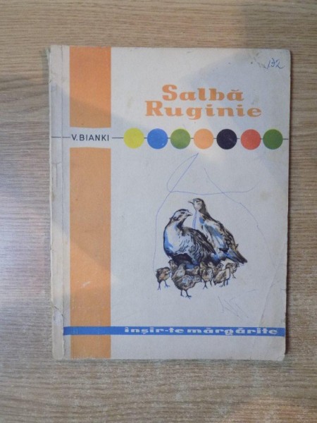 SALBA RUGINIE de V. BIANKI , 1959 , CONTINE ILUSTRATII DE UNTCH IOHANN