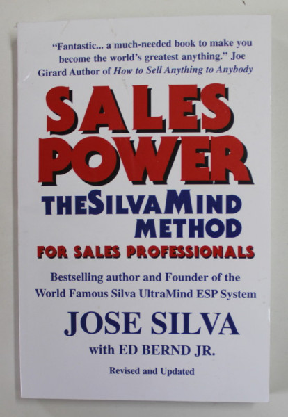 SALES POWER , THE SILVA MIND METHOD by JOSE SILVA , 2014, COPERTA BROSATA , CU URME DE INDOIRE