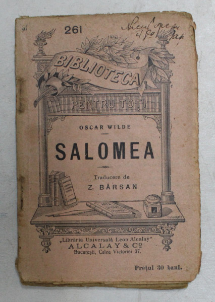 SALOMEA - drama intr - un act de OSCAR WILDE , EDITIE INTERBELICA