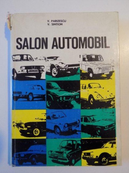 SALON AUTOMOBIL de V. PARIZESCU , V. SIMTION , 1973