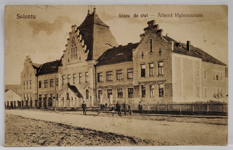 SALONTA , LICEUL DE STAT , CARTE POSTALA , 1925