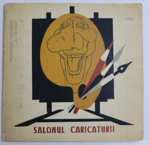 SALONUL CARICATURII  - selectie si prefata de MANOLE AUNEANU , 1982