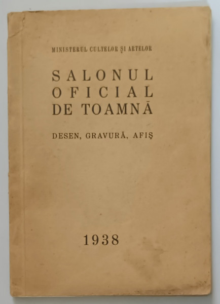 SALONUL OFICIAL DE TOAMNA DESEN, GRAVURA , AFIS 1938