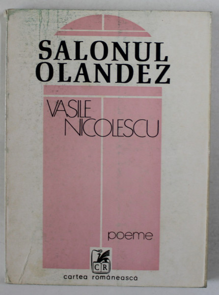 SALONUL OLANDEZ , versuri de VASILE NICOLESCU , 1979 , DEDICATIE *