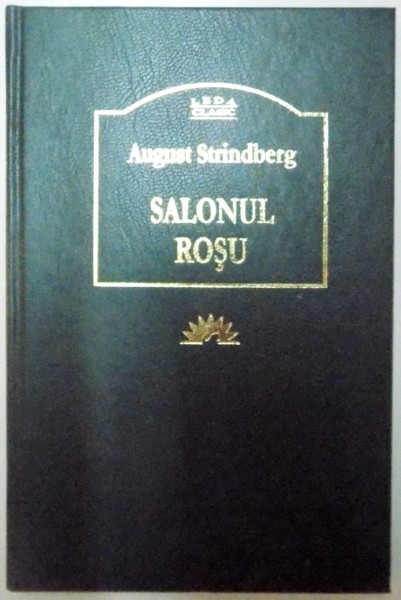 SALONUL ROSU de AUGUST STRINDBERG , 2004