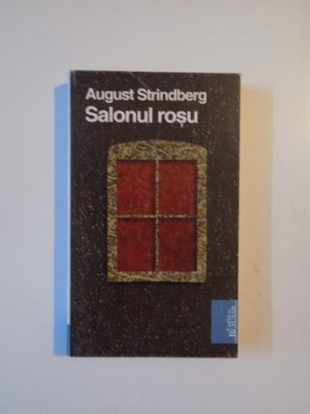 SALONUL ROSU de AUGUST STRINDBERG , 2010