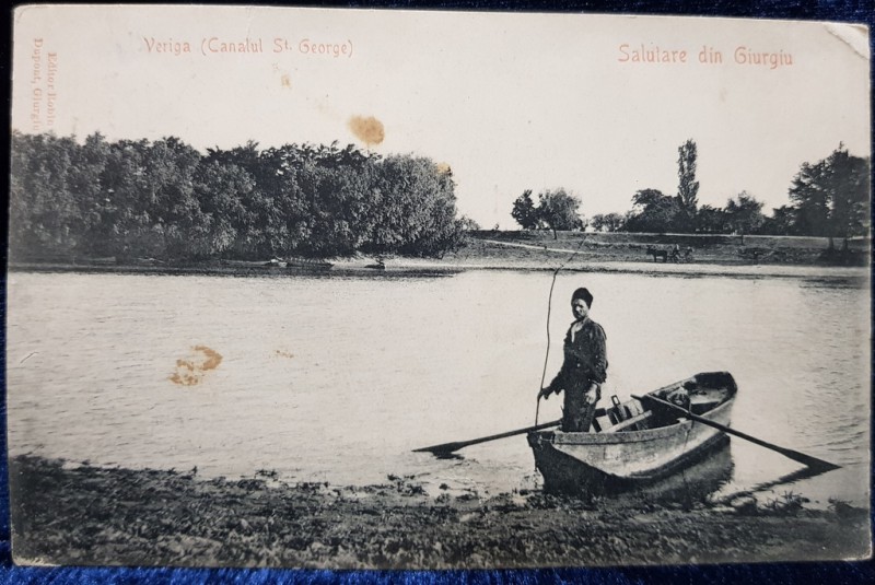 Salutare din Giurgiu, Veriga ( Canalul St. George) -Carte Postala Ilustrata