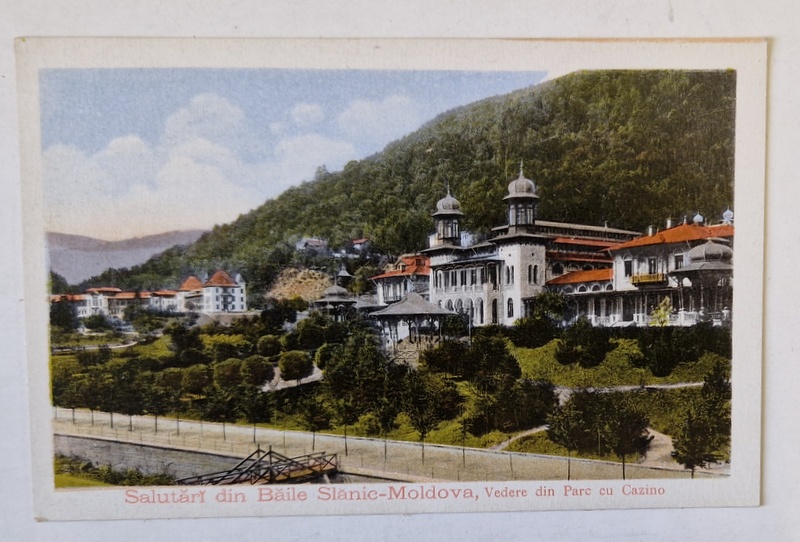 SALUTARI DIN BAILE SLANIC - MOLDOVA , VEDEREDIN PARC CU CAZINOUL , CARTE POSTALA ,  INCEPUTUL  SEC. XX