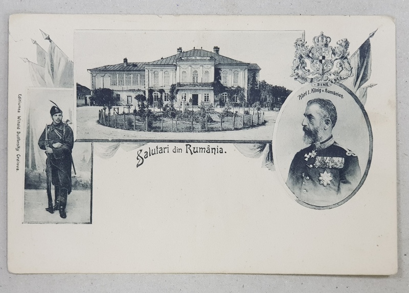 SALUTARI DIN ROMANIA  - COLAJ FOTOGRAFIC  - CAROL I , STEMA REGALA , PALATUL  REGAL , DOROBANT , CARTE POSTALA ILUSTRATA ,MONOCROMA , NECIRCULATA , CLASICA , CCA. 1900