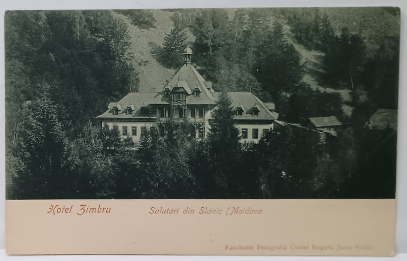 SALUTARI DIN SLANIC MOLDOVA , HOTEL ZIMBRU , CARTE POSTALA , CLASICA , SFARSITUL SEC. XIX