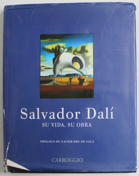 SALVADOR DALI - SU VIDA , SU OBRA  de MARCO DI CAPUA , prologo de XAVIER BRU DE SALA , 2003