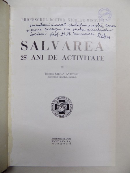 SALVAREA 25 ANI DE ACTIVITATE de DOCTOR STEFAN ANASTASIU, BUC.1933  *DEDICATIE
