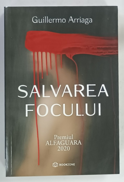 SALVAREA FOCULUI de GUILLERMO ARRIAGA , 2024