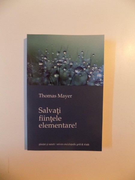 SALVATI FIINTELE ELEMENTARE de THOMAS MAYER , 2012