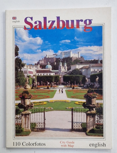 SALZBURG , 110 COLORFOTOS , TEXT IN LIMBA ENGLEZA , CITY GUIDE WITH MAPS , ANII '2000