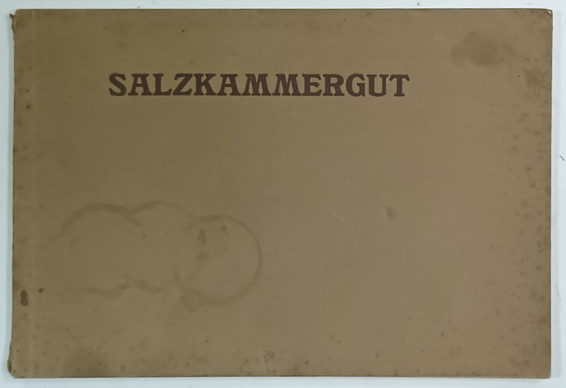 SALZKAMMERGUT , ALBUM CU FOTOGRAFII DE EPOCA , PERIOADA INTERBELICA , PREZINTA URME DE UZURA  SI PETE