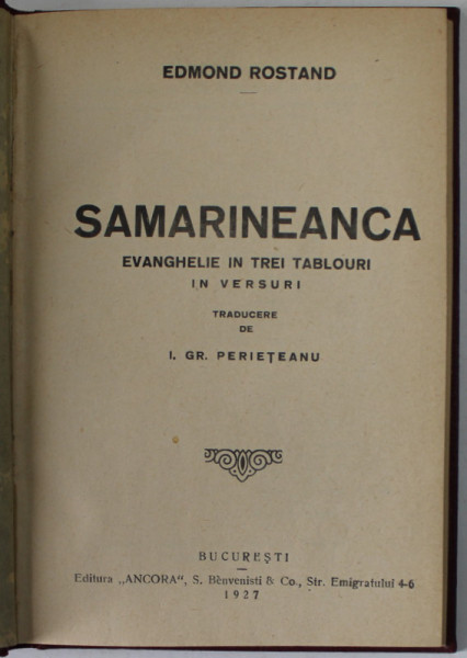 SAMARINEANCA , EVANGHELIE IN TREI TABLOURI IN VERSURI de EDMOND ROSTAND , 1927
