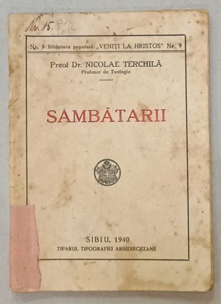 SAMBATARII de PREOT NICOLAE TERCHILA , 1940 , PREZINTA PETE SI URME DE UZURA
