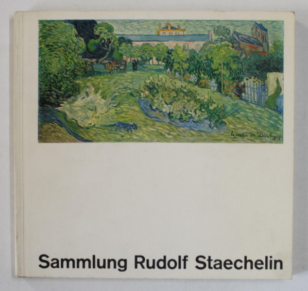 SAMMLUNG RUDOLF STAECHELIN  (COLECTIA RUDOLF STAECHELIN ) , ALBUM DE ARTA IN LIMBA  GERMANA , 1956