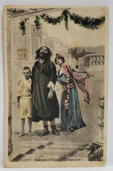 SAMSON et  DALILA  , LE CALVAIRE , CARTE POSTALA ILUSTRATA , FOTOGRAFIE COLORIZATA , CLASICA