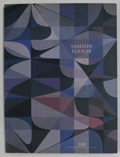 SAMSON FLEXOR,  AQUARELLES , 1907-1971, CATALOG DE EXPOZITIE , TEXT IN LIMBA PORTUGHEZA