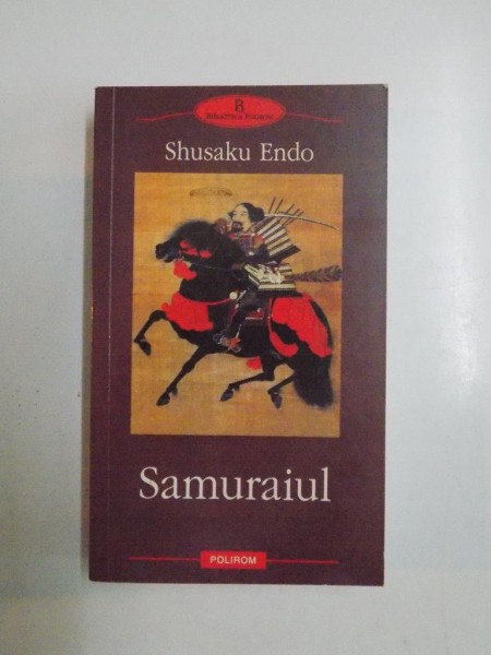 SAMURAIUL de SHUSAKU ENDO, 2006