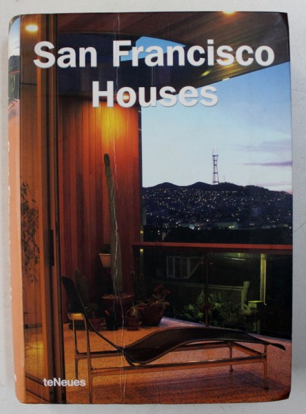 SAN FRANCISCO HOUSES , editor in chief PACO ASENSIO , 2003