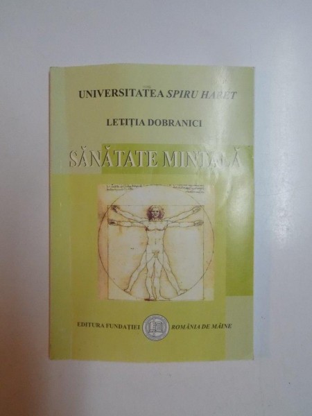 SANATATE MINTALA de LETITIA DOBRANICI , 2008
