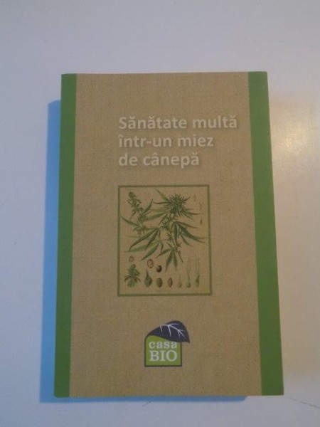 SANATATE MULTA INTR-UN MIEZ DE CANEPA , CLUJ - NAPOCA 2011