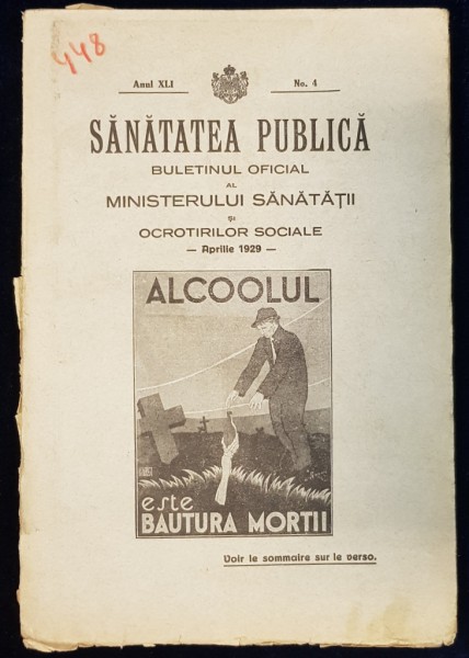 SANATATEA PUBLICA, BULETINUL OFICIAL AL MINISTERULUI SANATATII SI OCROTIRILOR SOCIALE - 1929