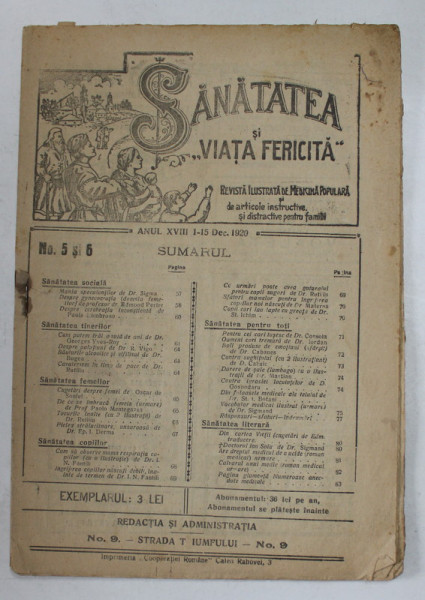 SANATATEA SI '' VIATA FERICITA '' , REVISTA ILUSTRATA DE MEDICINA POPULARA , ANUL XVIII , NR. 5 - 6 , 1 - 15 DECEMBRIE , 1929