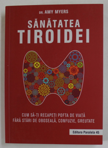 SANATATEA TIROIDEI de DR. AMY MYERS , 2020