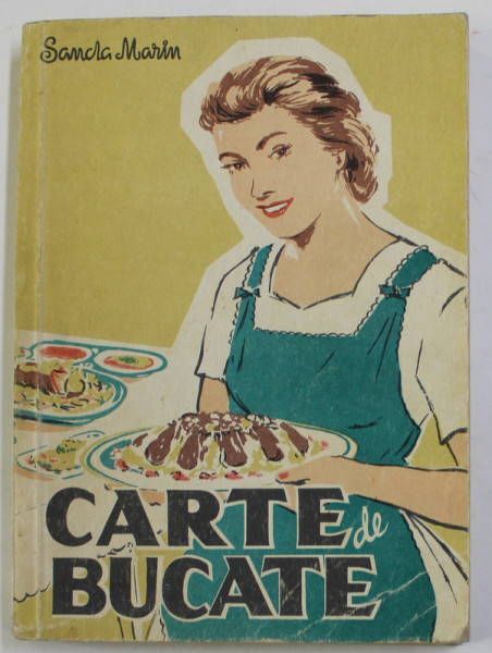SANDA MARIN - CARTE DE BUCATE , 1959