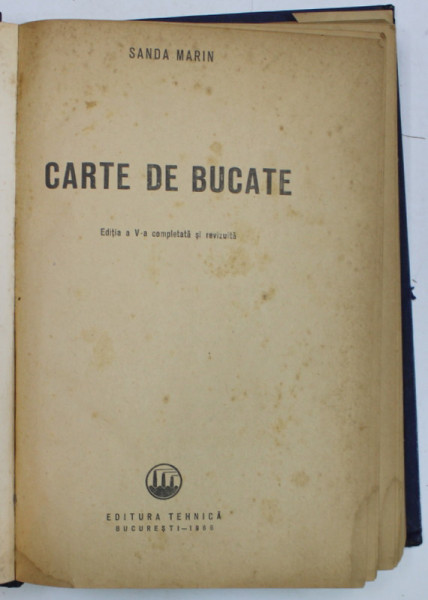 SANDA MARIN , CARTE DE BUCATE , EDITIA A - V-A , 1966 , LEGATURA CARTONATA